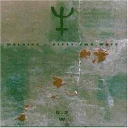 Malaise (SWE) : Fifty-Two Ways